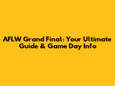 AFLW Grand Final: Your Ultimate Guide & Game Day Info
