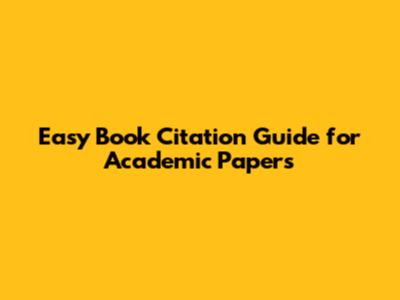 Easy Book Citation Guide for Academic Papers
