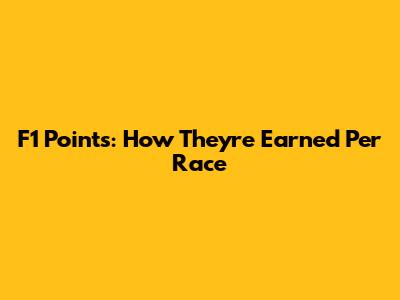 F1 Points: How They're Earned Per Race