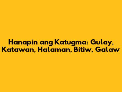 Hanapin ang Katugma: Gulay, Katawan, Halaman, Bitiw, Galaw