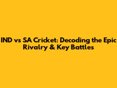 IND vs SA Cricket: Decoding the Epic Rivalry & Key Battles