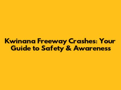 Kwinana Freeway Crashes: Your Guide to Safety & Awareness