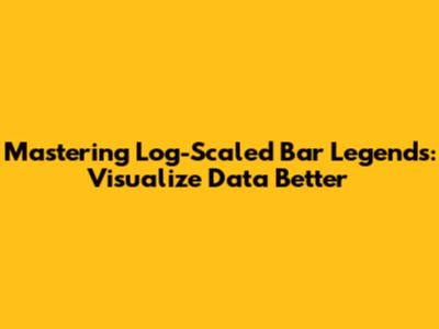 Mastering Log-Scaled Bar Legends: Visualize Data Better