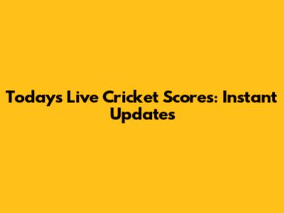 Today's Live Cricket Scores: Instant Updates