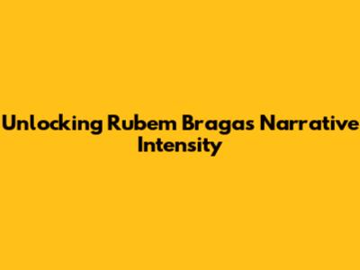Unlocking Rubem Braga's Narrative Intensity