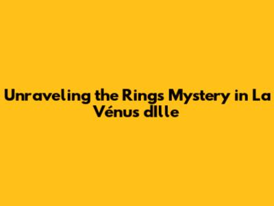 Unraveling the Rings' Mystery in *La Vénus d'Ille*